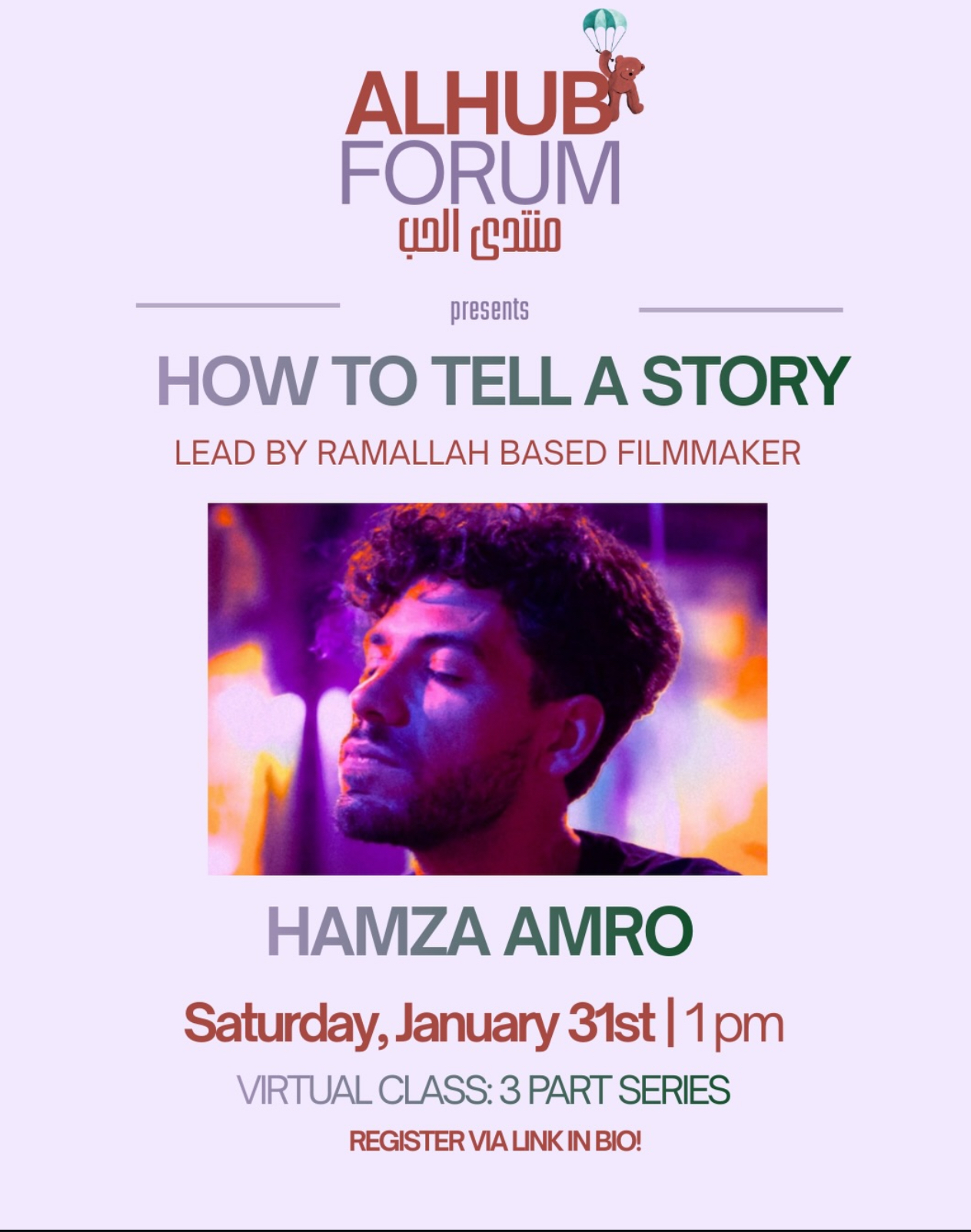 How to Tell a Story - Virtual Class with Hamza Amro